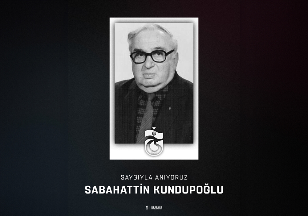 Sabahattin Kundupoğlu'nu anıyoruz