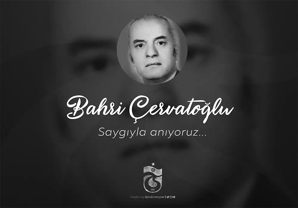 Bahri Çervatoğlu'nu anıyoruz