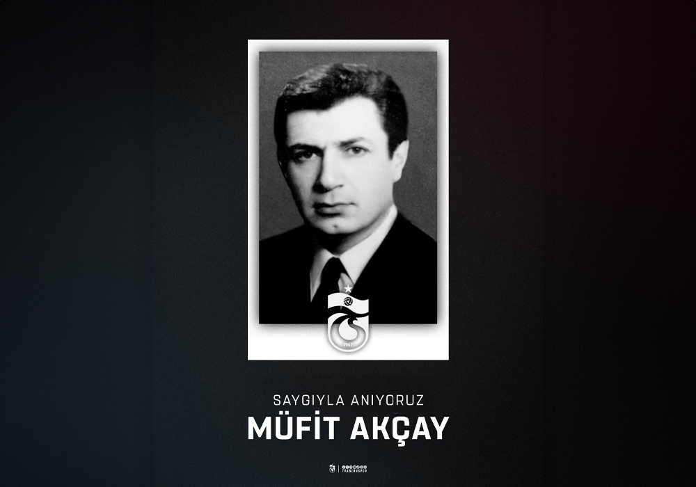 Müfit Akçay'ı anıyoruz