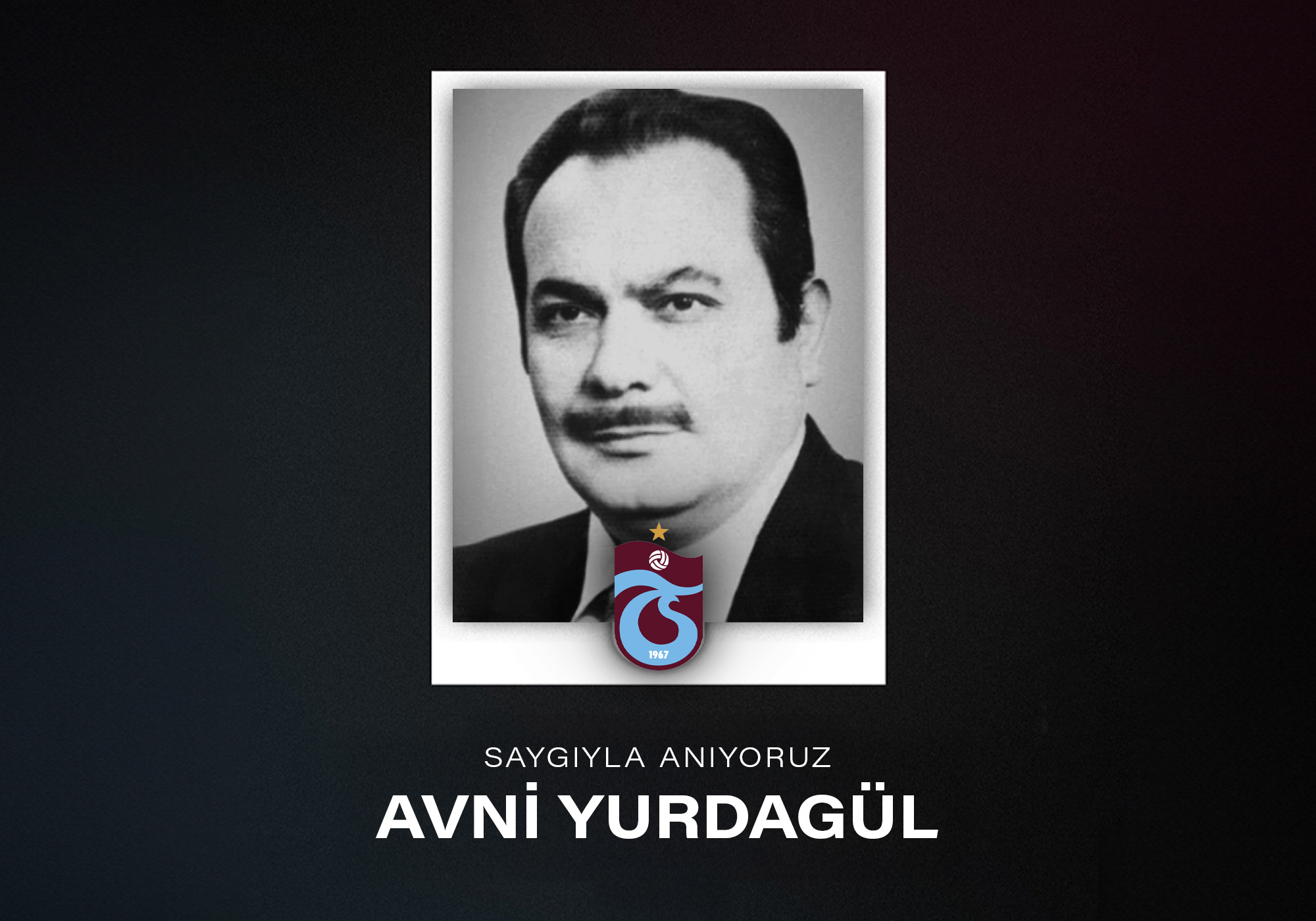 Avni Yurdagül'ü anıyoruz